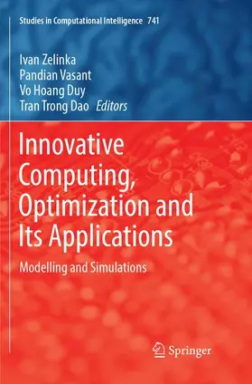 Zelinka / Dao / Vasant |  Innovative Computing, Optimization and Its Applications | Buch |  Sack Fachmedien