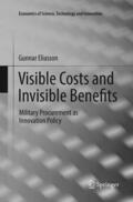 Eliasson |  Visible Costs and Invisible Benefits | Buch |  Sack Fachmedien