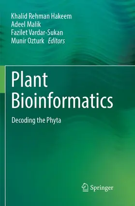 Hakeem / Ozturk / Malik |  Plant Bioinformatics | Buch |  Sack Fachmedien