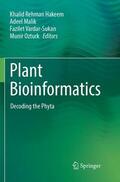 Hakeem / Ozturk / Malik |  Plant Bioinformatics | Buch |  Sack Fachmedien