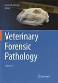 Brooks |  Veterinary Forensic Pathology, Volume 2 | Buch |  Sack Fachmedien