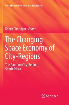 Cheruiyot |  The Changing Space Economy of City-Regions | Buch |  Sack Fachmedien