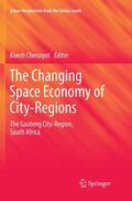 Cheruiyot |  The Changing Space Economy of City-Regions | Buch |  Sack Fachmedien