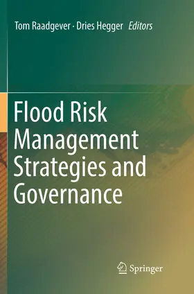 Hegger / Raadgever |  Flood Risk Management Strategies and Governance | Buch |  Sack Fachmedien