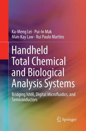 Lei / Martins / Mak | Handheld Total Chemical and Biological Analysis Systems | Buch | 978-3-319-88493-6 | sack.de