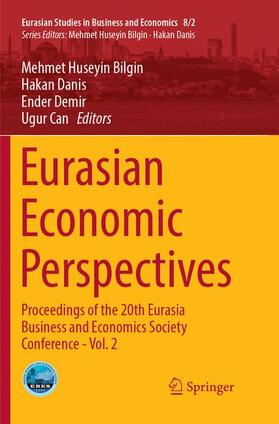Bilgin / Can / Danis | Eurasian Economic Perspectives | Buch | 978-3-319-88510-0 | sack.de