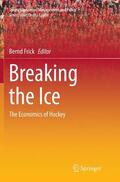 Frick |  Breaking the Ice | Buch |  Sack Fachmedien