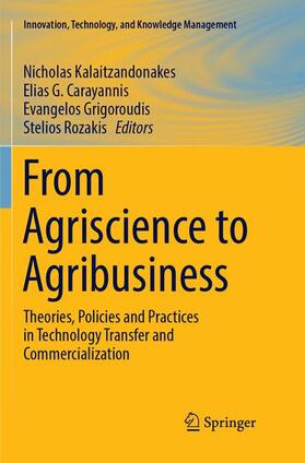 Kalaitzandonakes / Rozakis / Carayannis | From Agriscience to Agribusiness | Buch | 978-3-319-88519-3 | sack.de