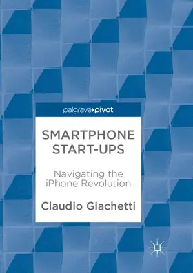 Giachetti | Smartphone Start-ups | Buch | 978-3-319-88523-0 | www.sack.de