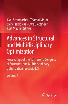 Schumacher / Vietor / Fiebig | Advances in Structural and Multidisciplinary Optimization | Buch | 978-3-319-88526-1 | sack.de