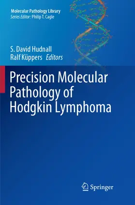 Küppers / Hudnall |  Precision Molecular Pathology of Hodgkin Lymphoma | Buch |  Sack Fachmedien