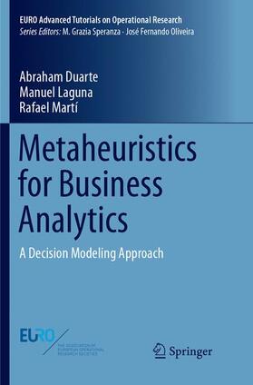 Duarte / Marti / Laguna | Metaheuristics for Business Analytics | Buch | 978-3-319-88552-0 | sack.de