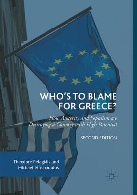 Mitsopoulos / Pelagidis | Who¿s to Blame for Greece? | Buch | 978-3-319-88582-7 | sack.de