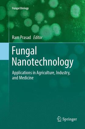 Prasad | Fungal Nanotechnology | Buch | 978-3-319-88601-5 | sack.de