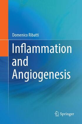 Ribatti |  Inflammation and Angiogenesis | Buch |  Sack Fachmedien