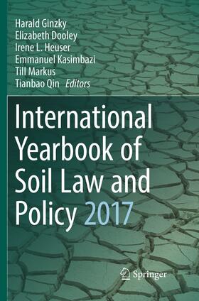 Ginzky / Dooley / Qin | International Yearbook of Soil Law and Policy 2017 | Buch | 978-3-319-88675-6 | sack.de