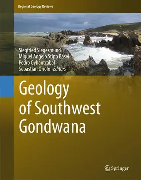 Siegesmund / Oriolo / Basei |  Geology of Southwest Gondwana | Buch |  Sack Fachmedien