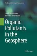 Jovancicevic / Schwarzbauer / Jovancicevic |  Organic Pollutants in the Geosphere | Buch |  Sack Fachmedien