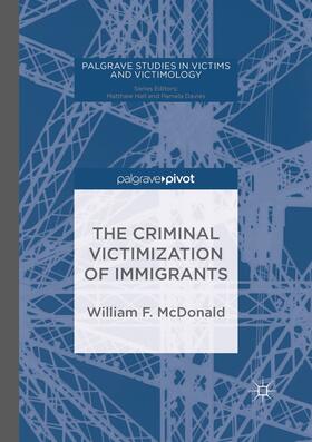 McDonald |  The Criminal Victimization of Immigrants | Buch |  Sack Fachmedien