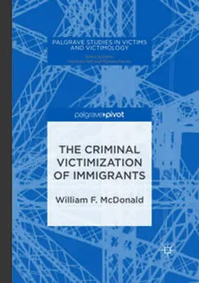 McDonald |  The Criminal Victimization of Immigrants | Buch |  Sack Fachmedien