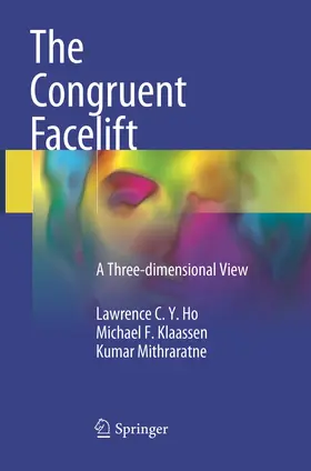 Ho / Klaassen / Mithraratne |  The Congruent Facelift | Buch |  Sack Fachmedien