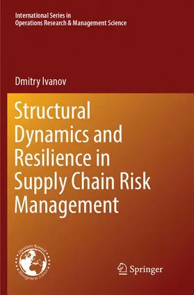 Ivanov |  Structural Dynamics and Resilience in Supply Chain Risk Management | Buch |  Sack Fachmedien