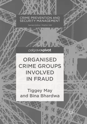 Bhardwa / May |  Organised Crime Groups involved in Fraud | Buch |  Sack Fachmedien