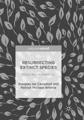 Campbell / Whittle |  Resurrecting Extinct Species | Buch |  Sack Fachmedien