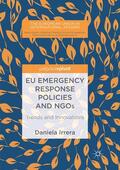 Irrera |  EU Emergency Response Policies and NGOs | Buch |  Sack Fachmedien