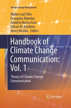Leal Filho / Manolas / McGhie | Handbook of Climate Change Communication: Vol. 1 | Buch | 978-3-319-88851-4 | sack.de