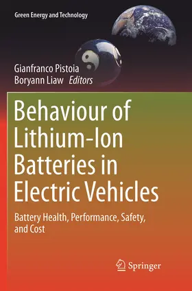 Liaw / Pistoia |  Behaviour of Lithium-Ion Batteries in Electric Vehicles | Buch |  Sack Fachmedien