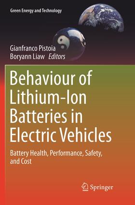 Liaw / Pistoia | Behaviour of Lithium-Ion Batteries in Electric Vehicles | Buch | 978-3-319-88866-8 | sack.de