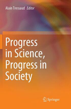 Tressaud |  Progress in Science, Progress in Society | Buch |  Sack Fachmedien