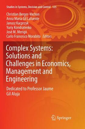 Berger-Vachon / Gil Lafuente / Morabito |  Complex Systems: Solutions and Challenges in Economics, Management and Engineering | Buch |  Sack Fachmedien