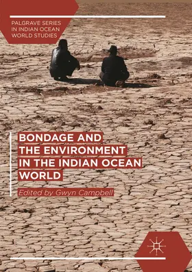 Campbell |  Bondage and the Environment in the Indian Ocean World | Buch |  Sack Fachmedien