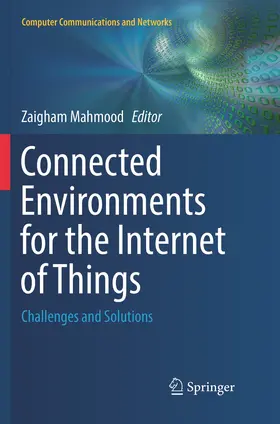 Mahmood |  Connected Environments for the Internet of Things | Buch |  Sack Fachmedien