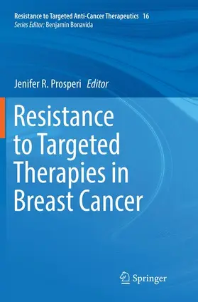 Prosperi |  Resistance to Targeted Therapies in Breast Cancer | Buch |  Sack Fachmedien