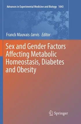 Mauvais-Jarvis |  Sex and Gender Factors Affecting Metabolic Homeostasis, Diabetes and Obesity | Buch |  Sack Fachmedien