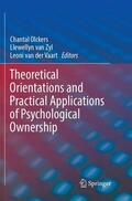 Olckers / van der Vaart / van Zyl |  Theoretical Orientations and Practical Applications of Psychological Ownership | Buch |  Sack Fachmedien