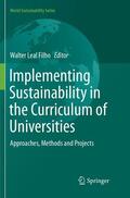 Leal Filho |  Implementing Sustainability in the Curriculum of Universities | Buch |  Sack Fachmedien