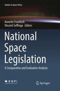 Seffinga / Froehlich |  National Space Legislation | Buch |  Sack Fachmedien