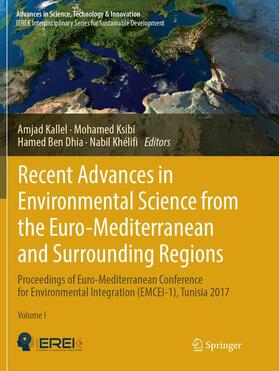 Kallel / Ksibi / Ben Dhia |  Recent Advances in Environmental Science from the Euro-Mediterranean and Surrounding Regions | Buch |  Sack Fachmedien