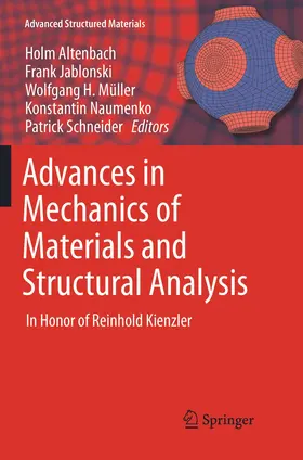 Altenbach / Jablonski / Schneider |  Advances in Mechanics of Materials and Structural Analysis | Buch |  Sack Fachmedien