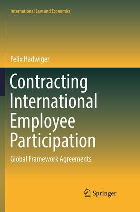 Hadwiger |  Contracting International Employee Participation | Buch |  Sack Fachmedien