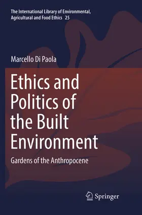 Di Paola |  Ethics and Politics of the Built Environment | Buch |  Sack Fachmedien