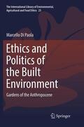 Di Paola |  Ethics and Politics of the Built Environment | Buch |  Sack Fachmedien