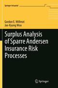 Woo / Willmot |  Surplus Analysis of Sparre Andersen Insurance Risk Processes | Buch |  Sack Fachmedien