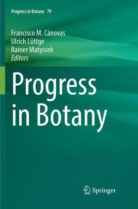 Cánovas / Matyssek / Lüttge | Progress in Botany Vol. 79 | Buch | 978-3-319-89071-5 | sack.de