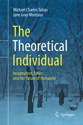 Tobias / Morrison |  The Theoretical Individual | Buch |  Sack Fachmedien
