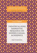 Crimmins |  Theatricalising Narrative Research on Women Casual Academics | Buch |  Sack Fachmedien